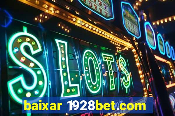 baixar 1928bet.com